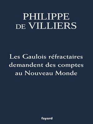 cover image of Les Gaulois réfractaires demandent des comptes au Nouveau Monde